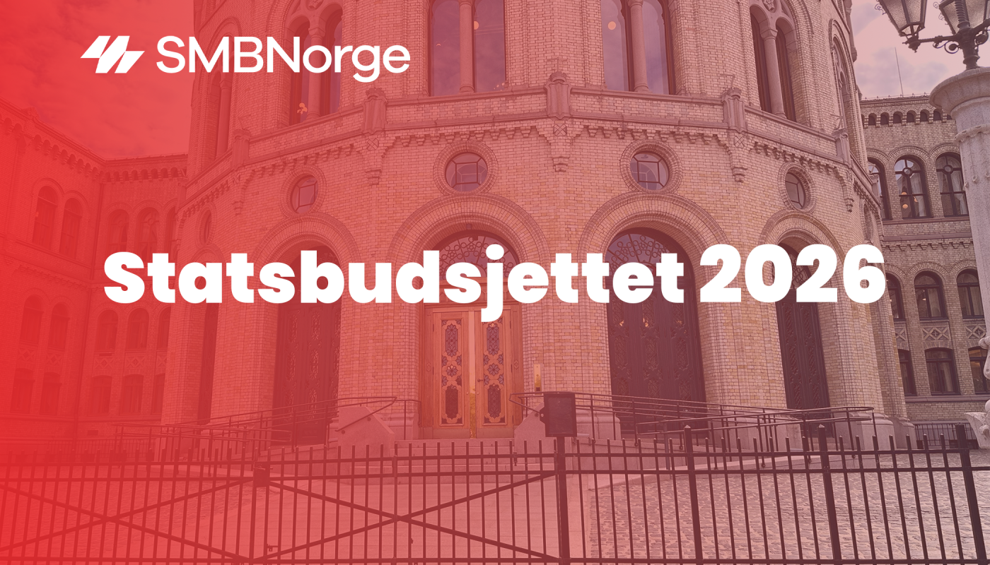 SMB Norge ser frem til et Statsbudsjett som tar grep for å sikre vekst, forutsigbarhet og konkurransekraft for norske småbedrifter.